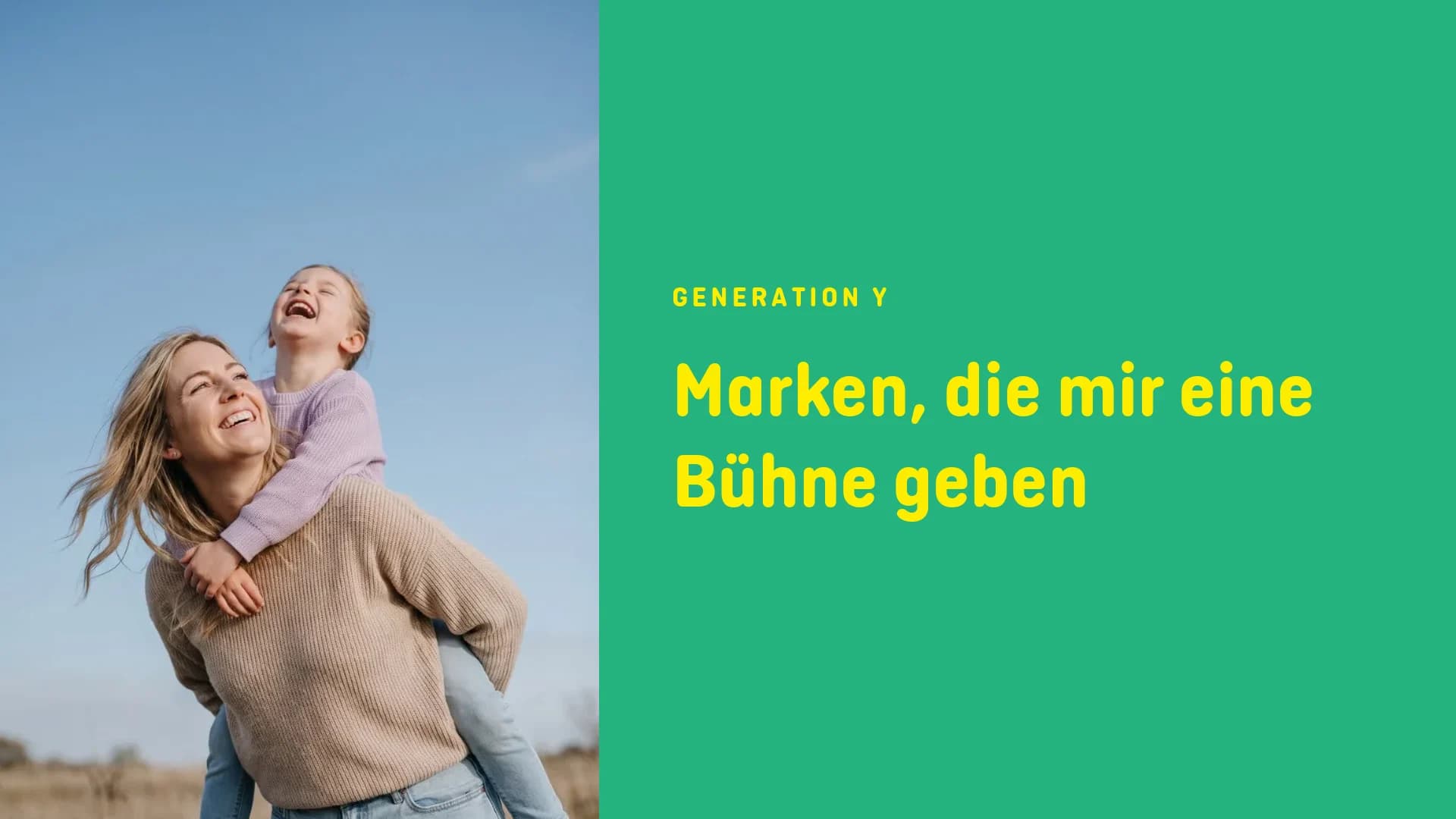 Generation Y: Marken, die mir eine Bühne geben